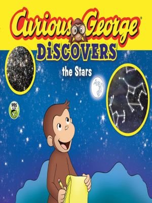 Curious George Discovers the Stars by H.A. Rey